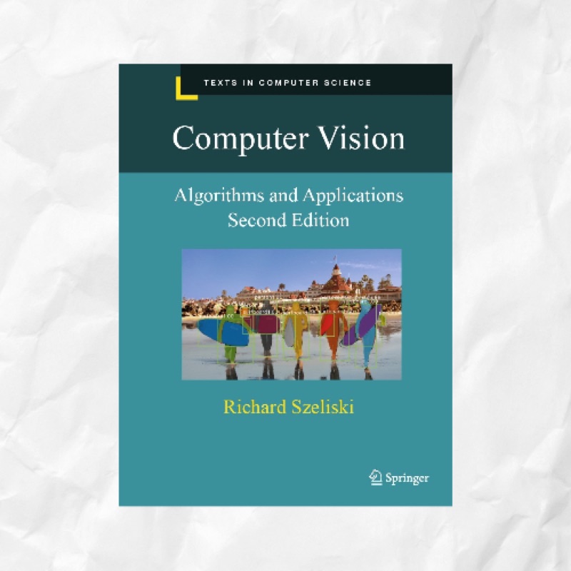 Cover of Computer Vision: Algorithms and Applications, 2nd Edition