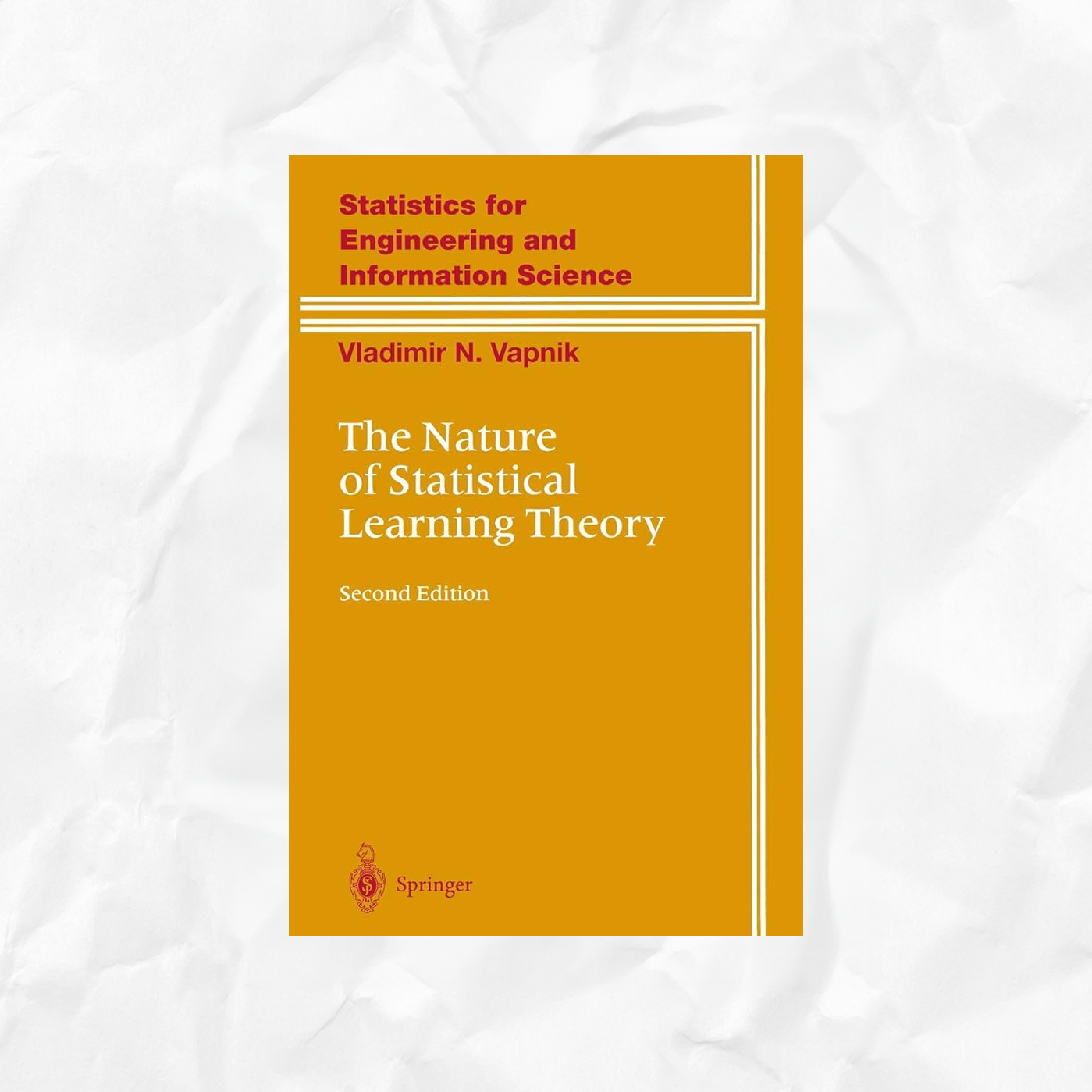 Cover of The Nature of Statistical Learning Theory