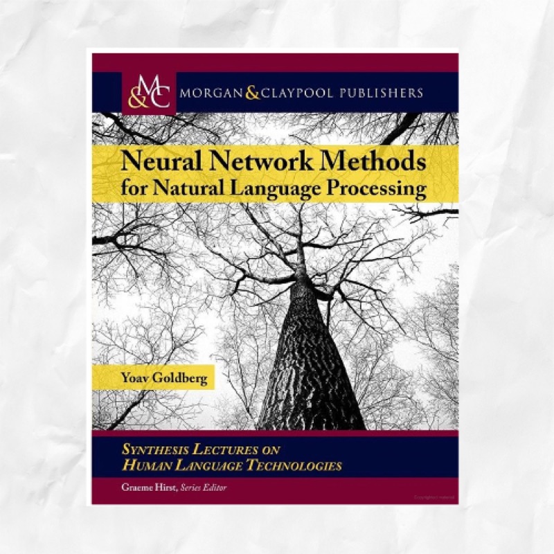 Cover of Neural Network Methods in Natural Language Processing
